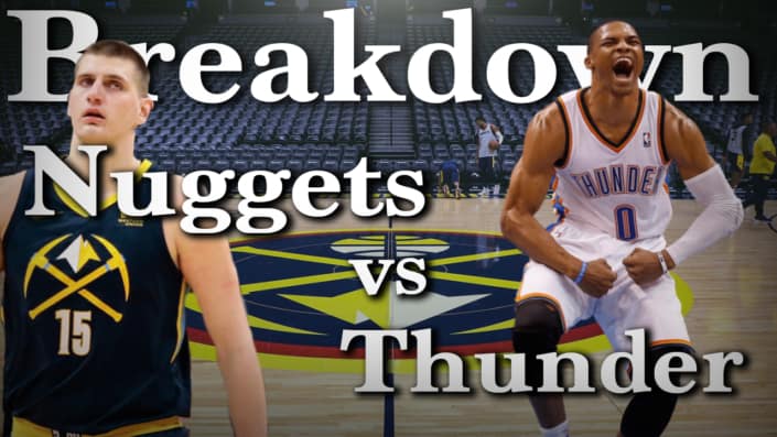 Breakdown Nugets vs Thunder